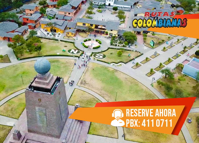 turismo mitad del mundo Ecuador - Rutas Colombianas